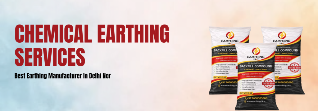 chemical earthing services in Delhi NCR